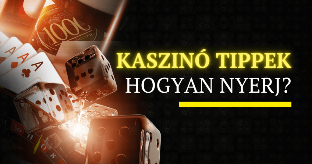 Hogyan nyerj az online kaszinókban?